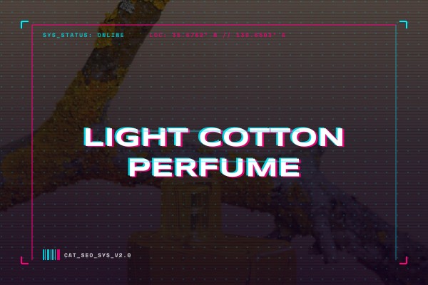 light cotton perfume