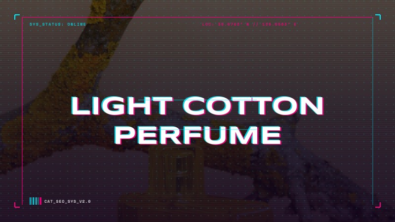light cotton perfume