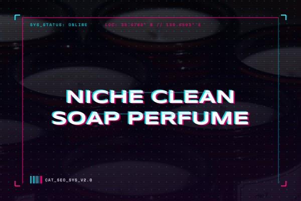 niche clean soap perfume