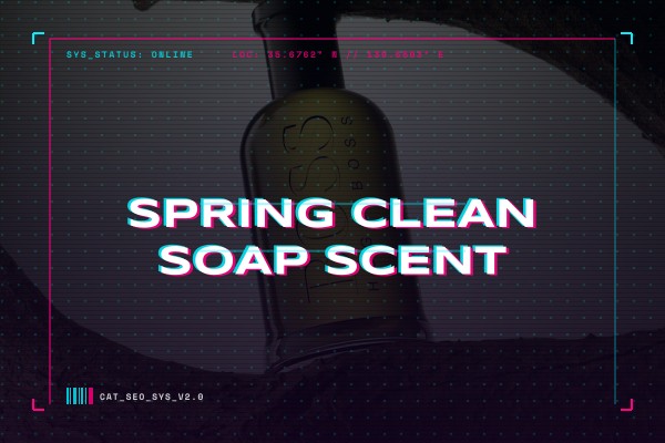 spring clean soap scent