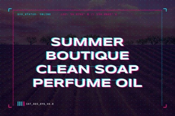 summer boutique clean soap perfume oil